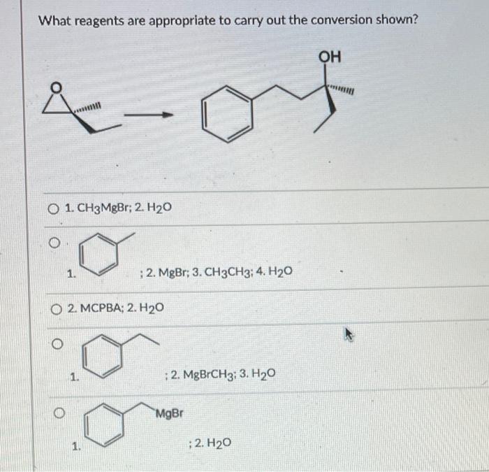 What reagents are appropriate to carry out the conversion shown